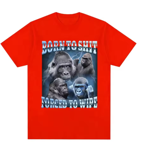 Born To Shit Forced To Wipe Gorilla Graphic Tee