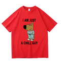 I am just a chill guy Graphic tee